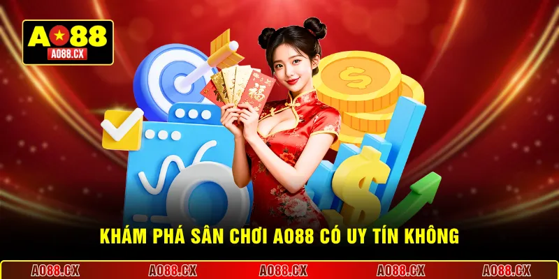 Khám phá sân chơi AO88 có uy tín không